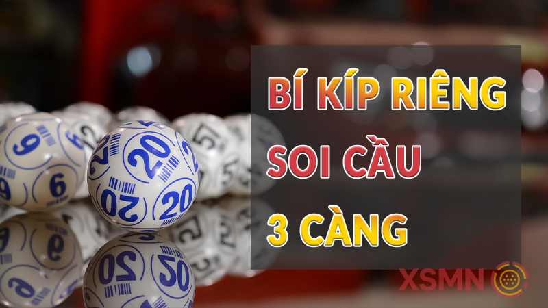 Áp dụng kinh nghiệm soi cầu bản thân để dự đoán 3 càng