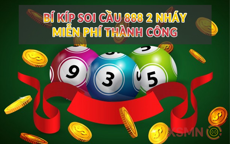 Bí Kíp Soi Cầu 888 2 Nháy Miễn Phí Thành Công