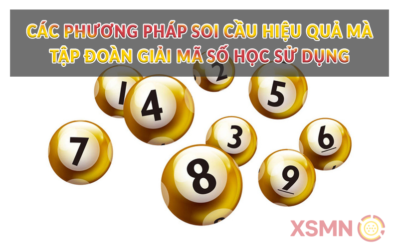 Các Phương Pháp Soi Cầu Hiệu Quả Mà Tập Đoàn Giải Mã Số Học Sử Dụng