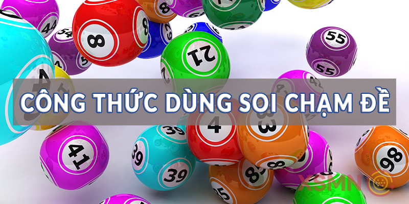 Công thức dùng soi chạm đề