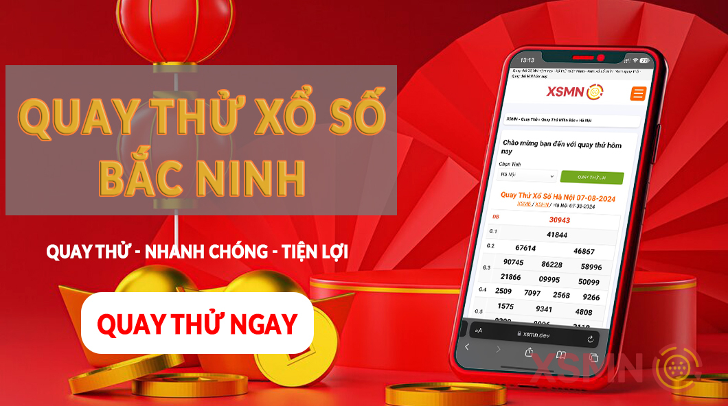 Quay Thử Xổ Số Bắc Ninh