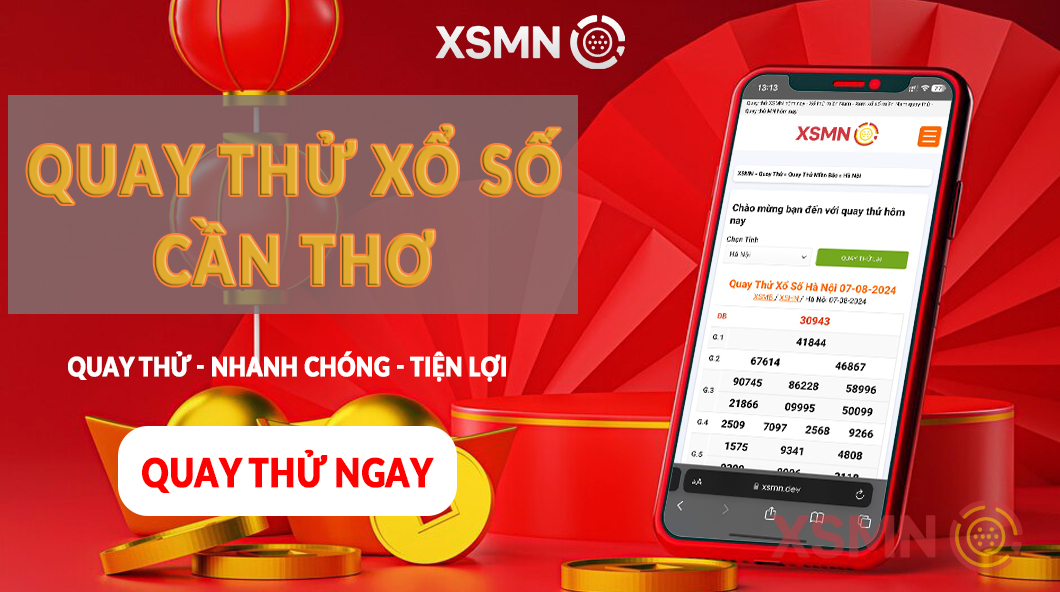 Quay Thử Xổ Số Cần Thơ