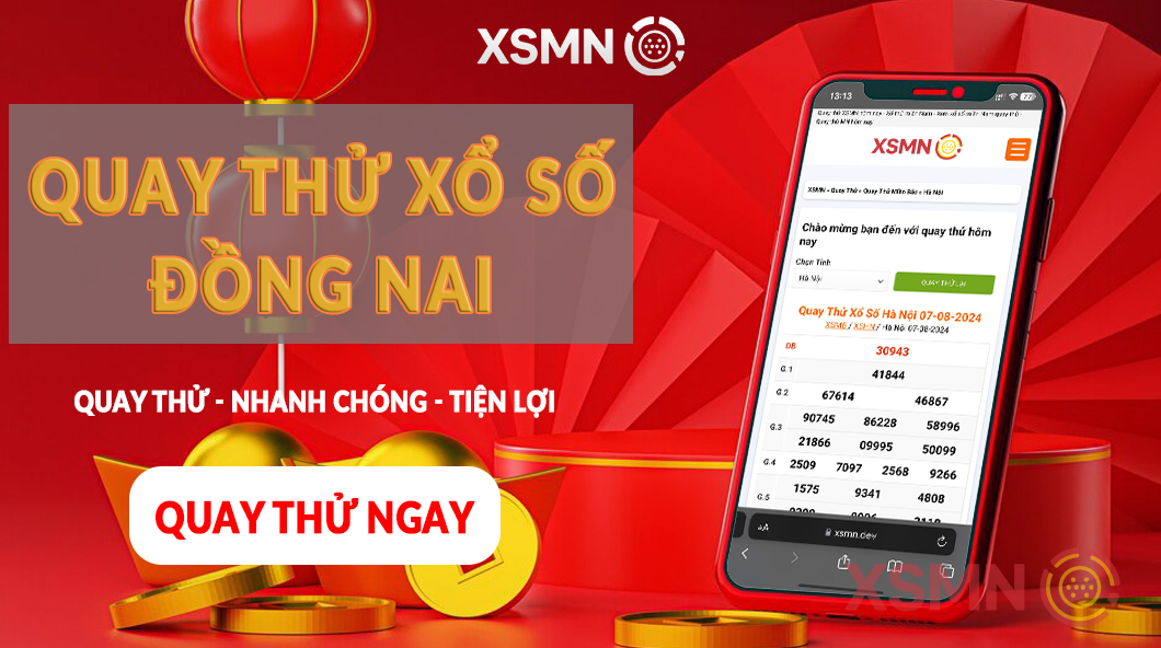 Quay Thử Xổ Số Đồng Nai