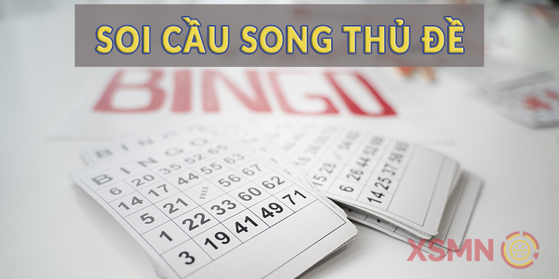 Soi cầu chốt song thủ đề víp