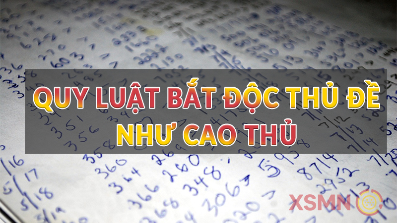 Tỷ lệ trúng bạch thủ đề thấp nhưng tỷ lệ thưởng cực cao